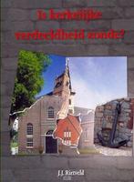 Rietveld, Is kerkelijk verdeeldheid zonde? 9789491586279, Rietveld, J.J., Verzenden
