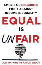 Equal is Unfair 9781250084446 Don Watkins, Verzenden, Gelezen, Don Watkins
