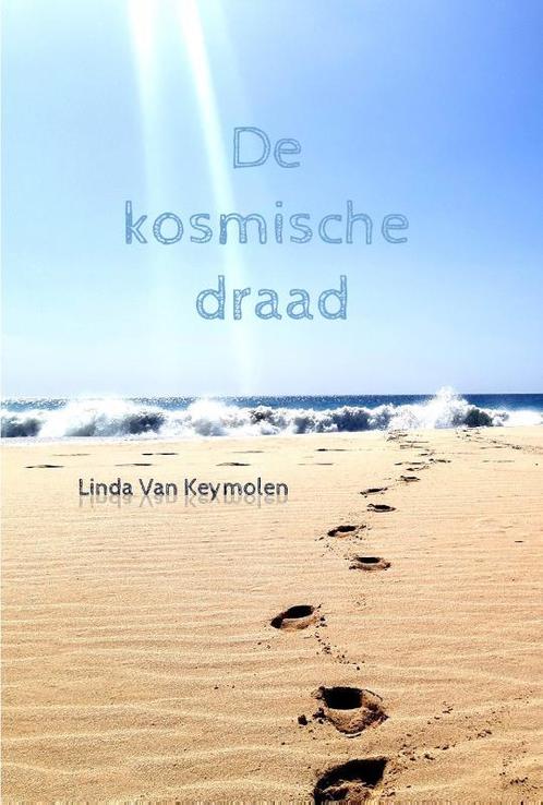 De kosmische draad 9789493293236 Linda Van Keymolen, Boeken, Overige Boeken, Zo goed als nieuw, Verzenden
