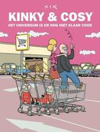 Kinky & cosy 04. het universum is er nog niet klaar voor Nix, Verzenden, Gelezen, Nix