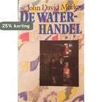 WATERHANDEL 9789025465360 Morley, Verzenden, Morley