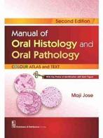 Manual of Oral Histology and Oral Pathology: Colour Atlas, Boeken, Gelezen, Maji Jose, Verzenden