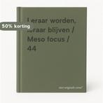 Leraar worden, leraar blijven / Meso focus / 44, Livres, Verzenden