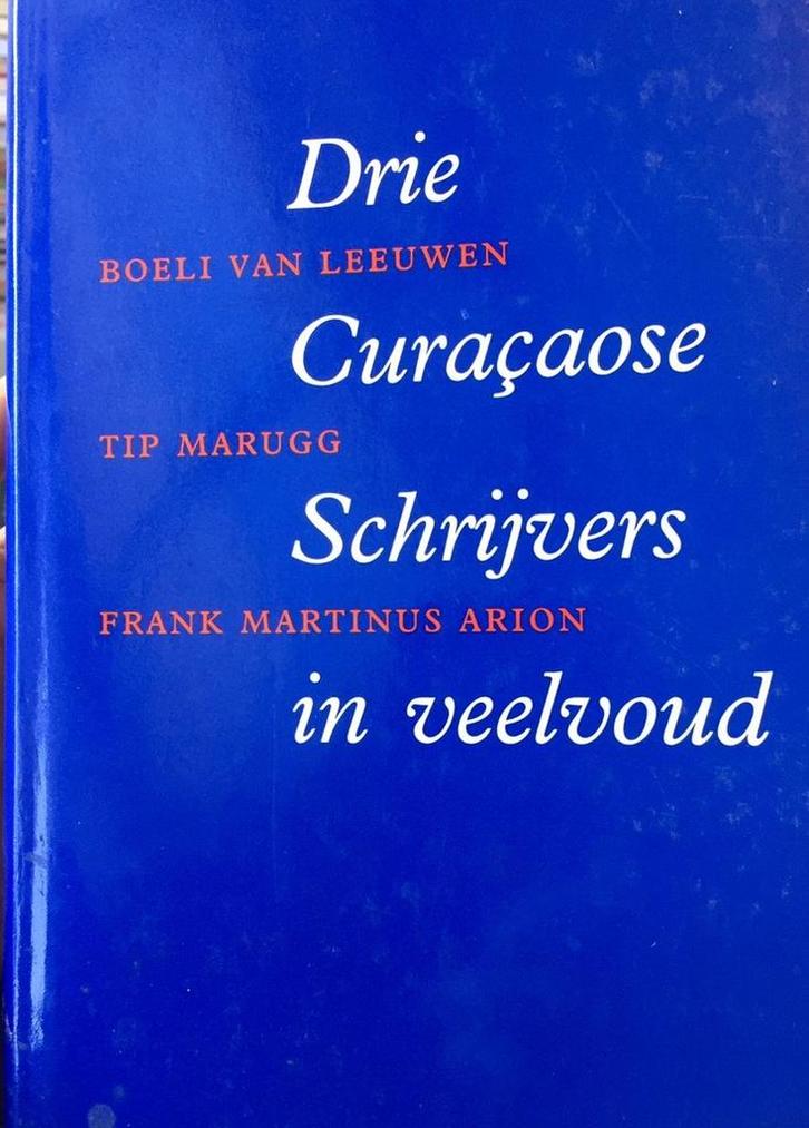 DRIE CURAÇAOSE SCHRIJVERS IN VEELVOUD. 9789060117583 COOMANS, Boeken, Overige Boeken, Gelezen, Verzenden