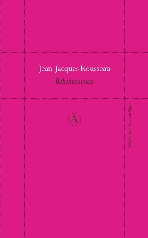 Bekentenissen 9789025363772 J.-Jac. Rousseau, Boeken, Romans, Zo goed als nieuw, Verzenden