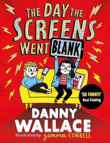 The Day the Screens Went Blank 9781471196881 Danny Wallace, Verzenden, Danny Wallace