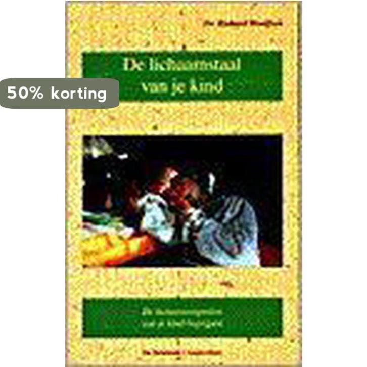 De lichaamstaal van je kind 9789060306017 R. Woolfson, Boeken, Zwangerschap en Opvoeding, Gelezen, Verzenden