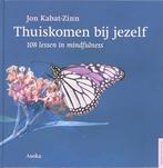 Thuiskomen bij jezelf / Dharma-geschenk / 8 9789056701734, Boeken, Verzenden, Gelezen, Jon Kabat-Zinn