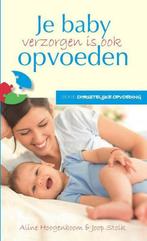 Je baby verzorgen is ook opvoeden / Christelijke opvoeding /, Boeken, Verzenden, Zo goed als nieuw, Joop Stolk