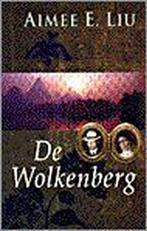 De Wolkenberg - A.E. Liu 9789022525524, Gelezen, A.E. Liu, Verzenden