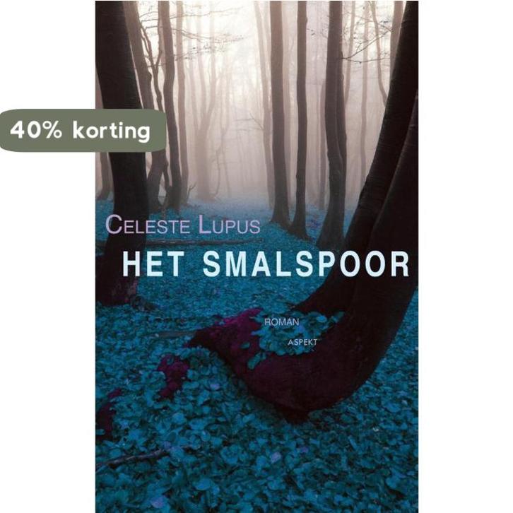 Hetr smalspoor 9789461530226 Celeste Lupus, Boeken, Literatuur, Zo goed als nieuw, Verzenden