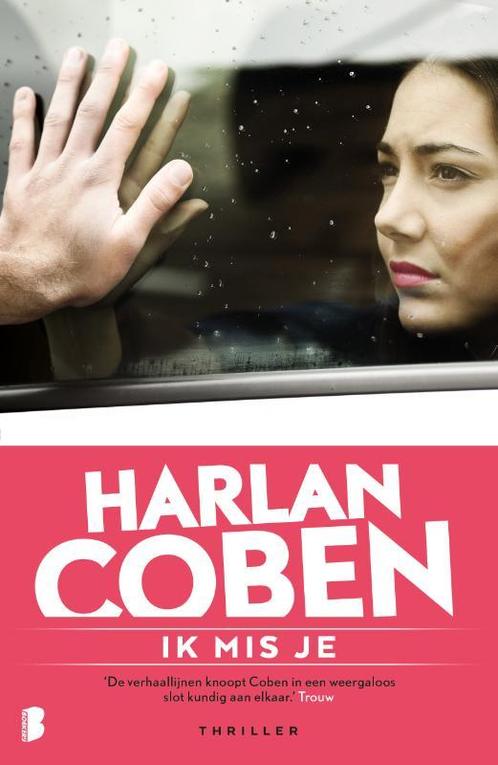 Ik mis je 9789022573518 Harlan Coben, Boeken, Thrillers, Gelezen, Verzenden