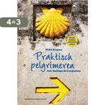 Praktisch pelgrimeren naar Santiago de Compostela, Verzenden, Gelezen, Andre Brouwer