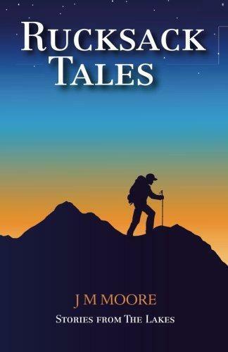 Rucksack Tales: Stories from The Lakes, Moore, JM, Boeken, Overige Boeken, Gelezen, Verzenden