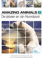 BBC Earth - Amazing Animals: De IJsbeer, Cd's en Dvd's, Verzenden, Nieuw in verpakking