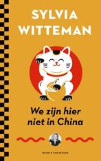 We zijn hier niet in China (9789038806204, Sylvia Witteman), Verzenden, Nieuw
