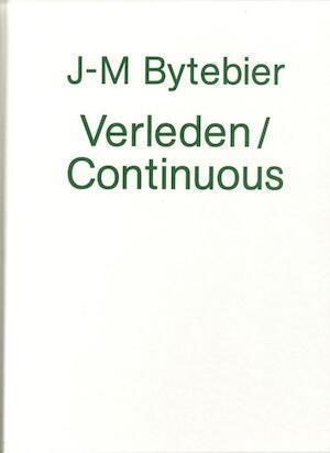 J-M Bytebier, Verleden/Continuous, Livres, Langue | Langues Autre, Envoi