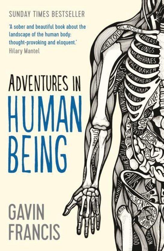 Adventures In Human Being 9781781253427 Gavin Francis, Boeken, Taal | Engels, Gelezen, Verzenden