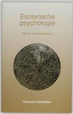 Esoterische psychologie 9789020255522 Thorwald Dethlefsen, Boeken, Verzenden, Gelezen, Thorwald Dethlefsen