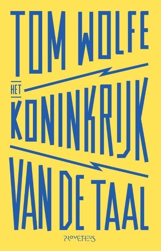 Het koninkrijk van de taal (9789044632231, Tom Wolfe), Boeken, Overige Boeken, Nieuw, Verzenden