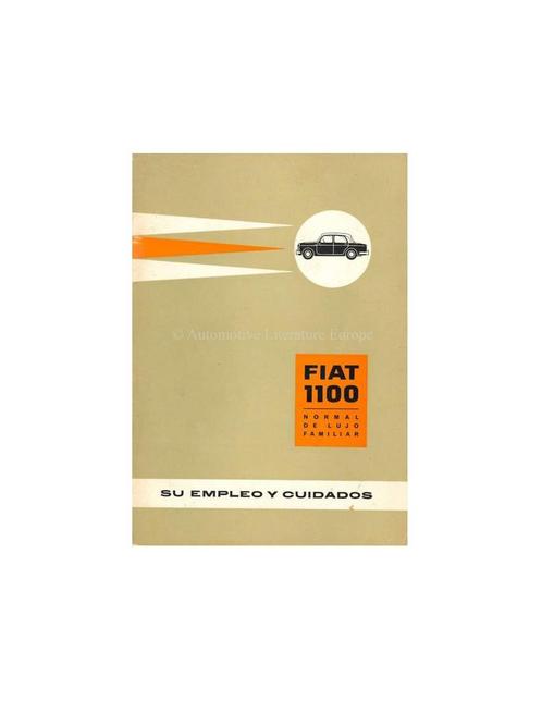 1961 FIAT 1100 INSTRUCTIEBOEKJE SPAANS, Autos : Divers, Modes d'emploi & Notices d'utilisation, Enlèvement ou Envoi
