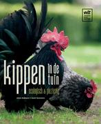 Kippen in de tuin 9789081612876 Geert Gommers, Verzenden, Geert Gommers