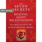 The Seven Secrets to Healthy, Happy Relationships, Verzenden, Don Miguel Ruiz Jr.