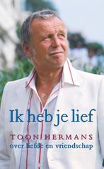 Ik heb je lief 9789026122576 Toon Hermans, Boeken, Verzenden, Gelezen, Toon Hermans