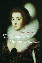 DAGERAAD VAN ORANJE-NASSAU, DE 9789029084444 Thera Coppens, Boeken, Verzenden, Gelezen, Thera Coppens