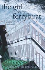 The Girl on the Ferryboat 9781910021187 Angus Peter Campbell, Verzenden, Gelezen, Angus Peter Campbell