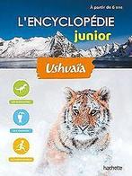 Lencyclopédie Ushuaïa Junior  Collectif  Book, Collectif, Verzenden