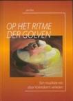 Op Het Ritme Der Golven 9789060132630