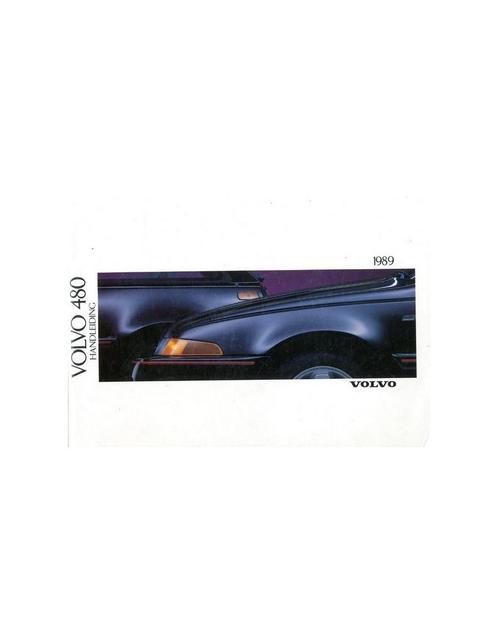 1989 VOLVO 480 INSTRUCTIEBOEKJE NEDERLANDS, Auto diversen, Handleidingen en Instructieboekjes
