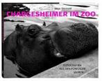 Chargesheimer im Zoo 9783774304376, Gelezen, Hajo Steinert, Verzenden