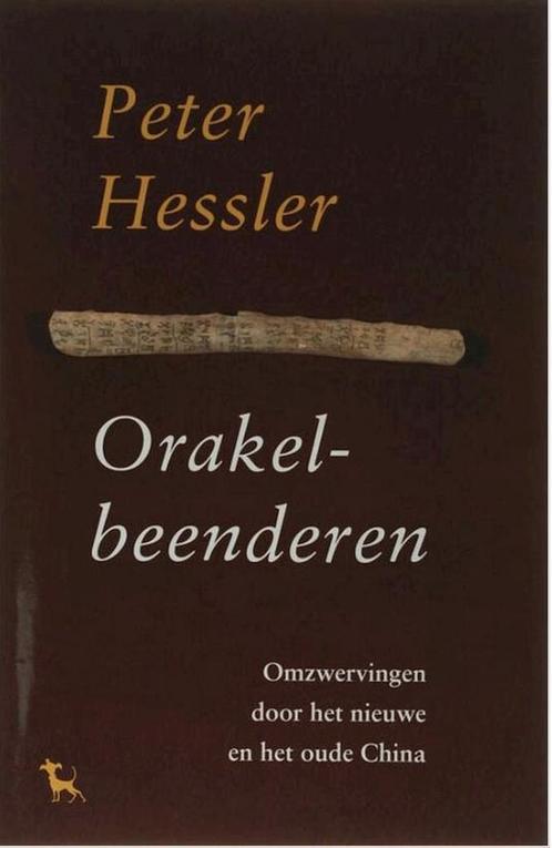 Orakelbeenderen - Peter Hessler - 9789053305256 - Hardcover, Livres, Histoire mondiale, Envoi