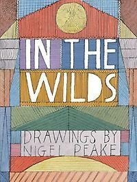 In the Wilds 9781568989525 Nigel Peake, Boeken, Taal | Engels, Gelezen, Verzenden