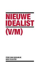 Nieuwe Idealist 9789085712817 Ferd van Koolwijk, Boeken, Verzenden, Zo goed als nieuw, Ferd van Koolwijk