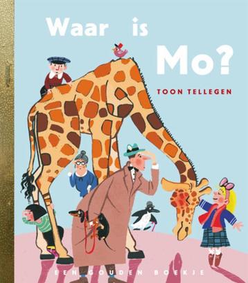 Waar is Mo? / Gouden Boekjes 9789047609414 Toon Tellegen, Verzenden, Toon Tellegen