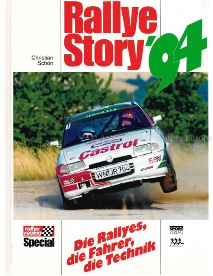 RALLYE STORY 94, DIE RALLYES, DIE FAHRER, DIE TECHNIK, Livres, Autos | Livres
