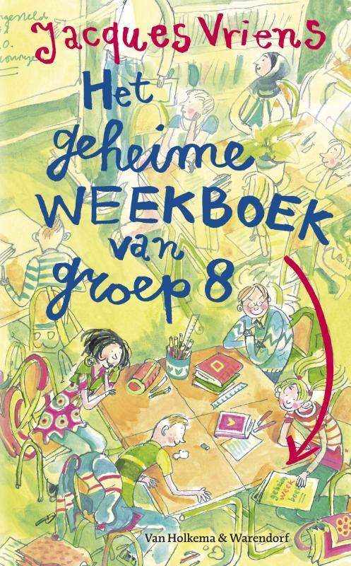 Het geheime weekboek van groep acht 9789047512844, Boeken, Kinderboeken | Jeugd | 10 tot 12 jaar, Gelezen, Verzenden