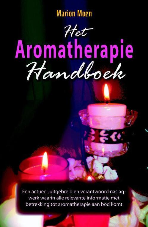 Het Aromatherapie Handboek 9789063787752 M. Moen, Livres, Ésotérisme & Spiritualité, Envoi