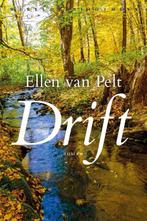 Drift 9789028426450 Ellen van Pelt, Boeken, Verzenden, Zo goed als nieuw, Ellen van Pelt