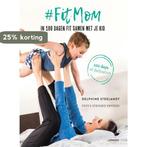 #FitMom 9789401452038 Delphine Steelandt, Boeken, Verzenden, Gelezen, Delphine Steelandt