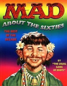 Mad about the Sixties: The Best of the Decade By Mad, Boeken, Overige Boeken, Zo goed als nieuw, Verzenden