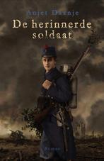 De herinnerde soldaat 9789054523673 Anjet Daanje, Verzenden, Gelezen, Anjet Daanje