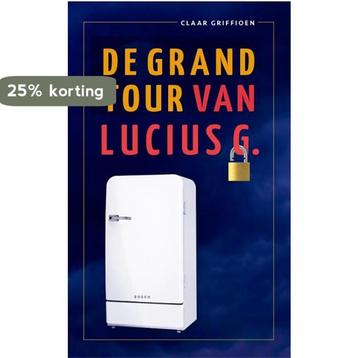 de Grand Tour van Lucius G. 9789081135474 Claar Griffioen, Verzenden, Claar Griffioen