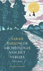 De archeologie van het verlies 9789028243040 Sarah Tarlow, Boeken, Verzenden, Zo goed als nieuw, Sarah Tarlow
