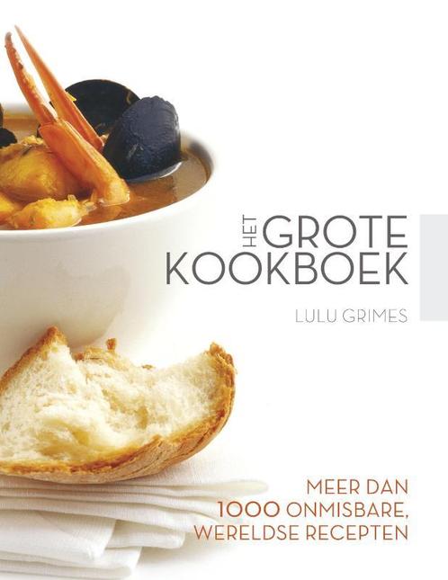 Het Grote Kookboek 9789047509998, Livres, Livres de cuisine, Envoi