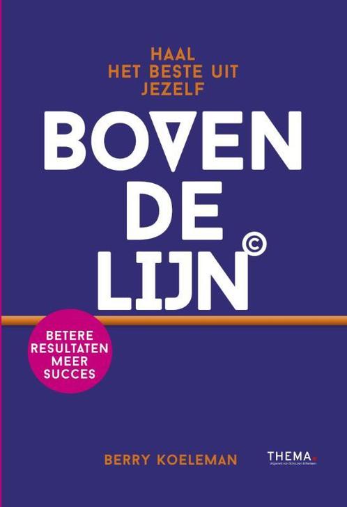 Boven de lijn 9789058719843 Berry Koeleman, Boeken, Economie, Management en Marketing, Zo goed als nieuw, Verzenden