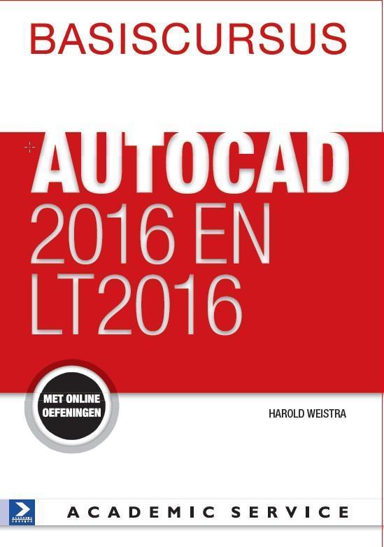 Basiscursus AutoCAD 2016 en LT 2016 / Handboek 9789462451339, Boeken, Informatica en Computer, Gelezen, Verzenden